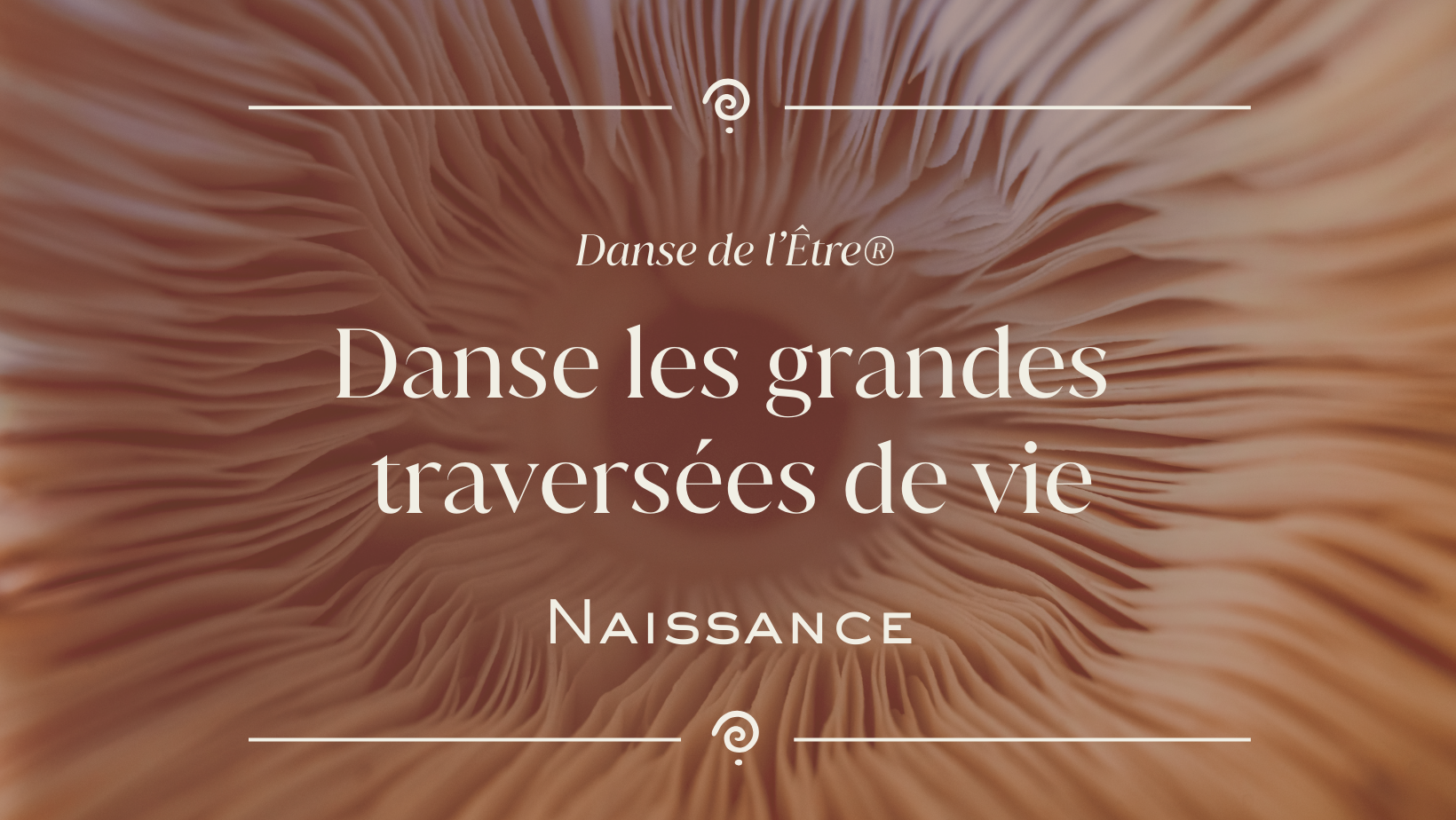 DANSER LES GRANDES TRAVERSÉES | NAISSANCE